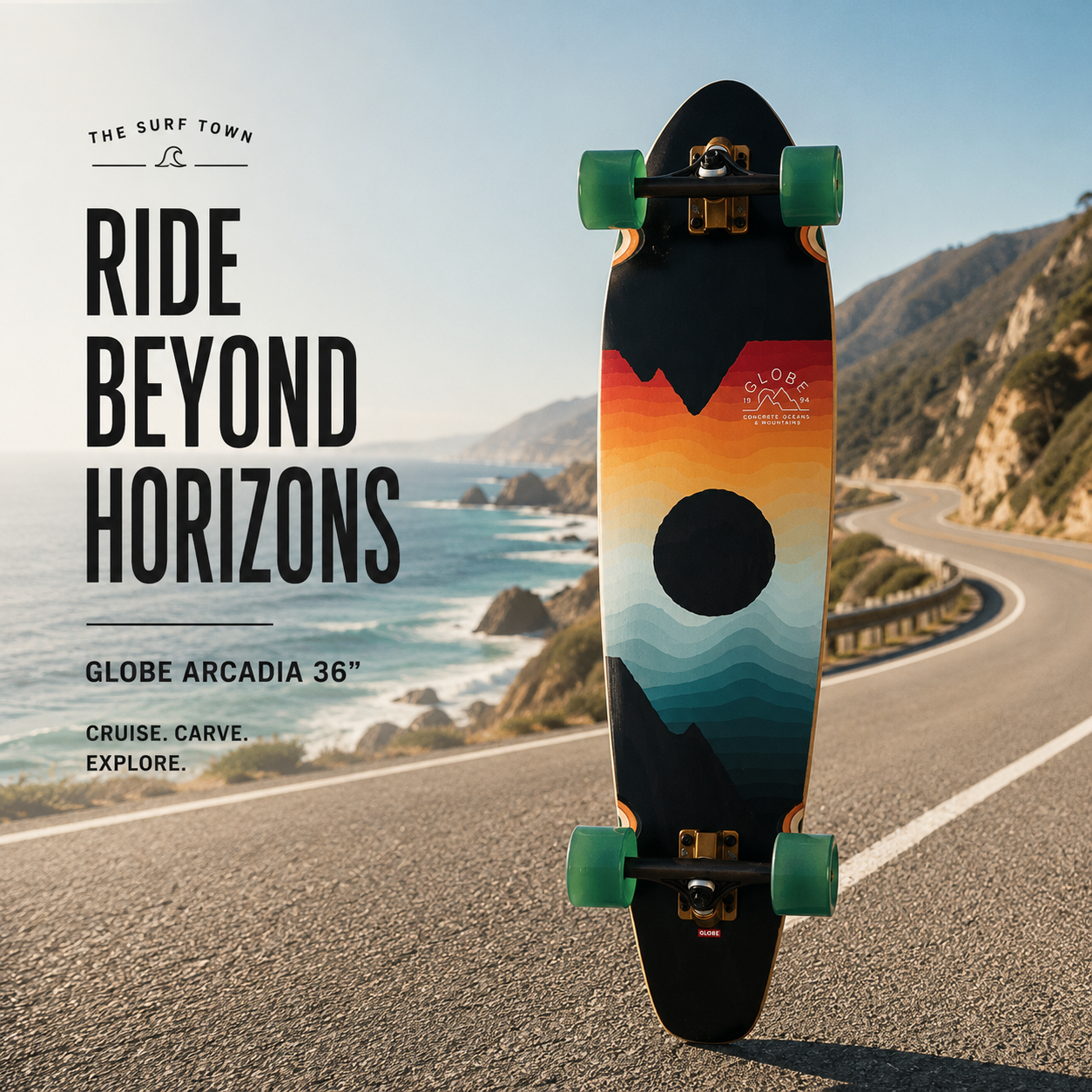 Skate Globe Arcadia 36 en fotografía editorial propia de THE SURF TOWN sobre carretera costera premium con estilo surf skate lifestyle y vistas al océano