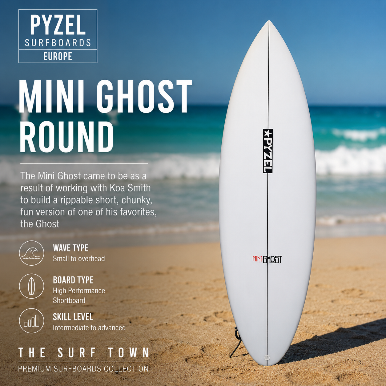Tabla de surf Pyzel Mini Ghost Round en fotografía editorial propia de THE SURF TOWN con ambiente surf lifestyle premium, playa soleada, mar turquesa y escenario costero diseñado para destacar esta versión más corta, divertida y maniobrable de la icónica Pyzel Ghost.
