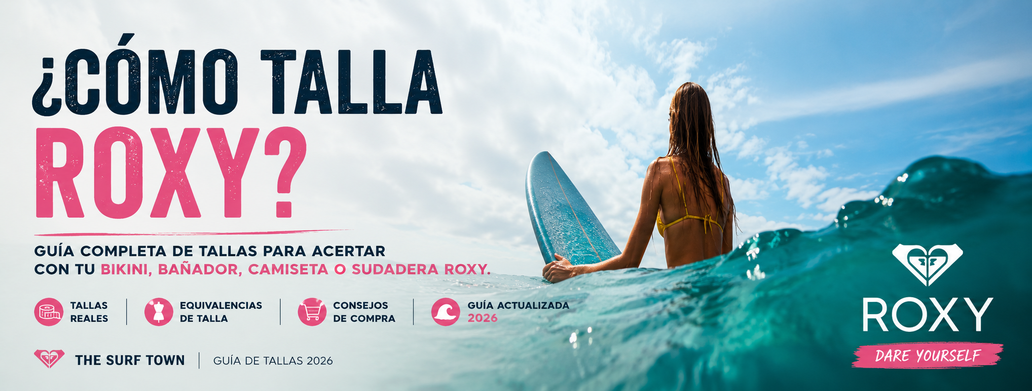Guía definitiva sobre cómo talla Roxy para mujer con fotografía editorial surf de una surfista en el mar y consejos para elegir la talla correcta en bikinis, bañadores, camisetas y sudaderas Roxy.