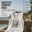 Camiseta de tirantes RVCA Aloha Tiger Tank para mujer en fotografía editorial propia de THE SURF TOWN, camiseta blanca sin mangas con gráfico tiger aloha y estilo surf lifestyle premium