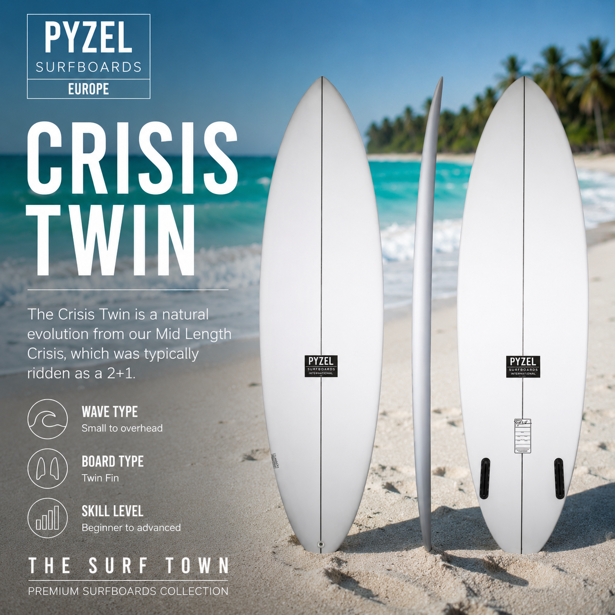 Tabla de surf Pyzel Crisis Twin en fotografía editorial propia de THE SURF TOWN con ambiente surf lifestyle premium, playa tropical, mar turquesa y escenario costero diseñado para destacar este twin fin derivado de la Mid Length Crisis, rápido, fluido y versátil para una amplia variedad de condiciones.